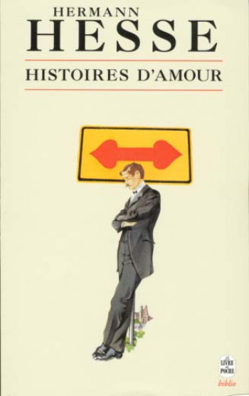 HISTOIRES D'AMOUR - HESSE HERMANN - LGF/Livre de Poche