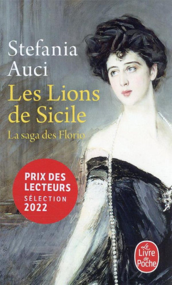 LES FLORIO TOME 1 : LES LIONS DE SICILE - AUCI STEFANIA - LGF/Livre de Poche