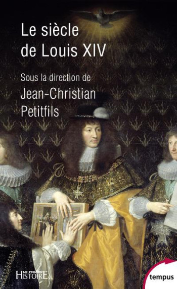 LE SIECLE DE LOUIS XIV - COLLECTIF - Perrin