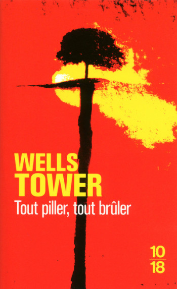 TOUT PILLER  TOUT BRULER - TOWER WELLS - 10 X 18