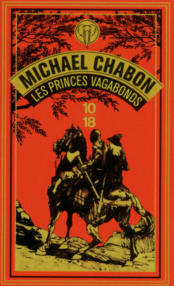 LES PRINCES VAGABONDS - CHABON/GIANNI - 10 X 18 LES PRINCES VAGABONDS - CHABON/GIANNI - 10 X 18