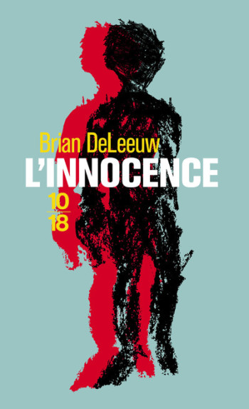 L'INNOCENCE - DELEEUW BRIAN - 10 X 18