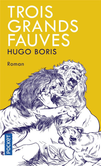 TROIS GRANDS FAUVES - BORIS HUGO - Pocket