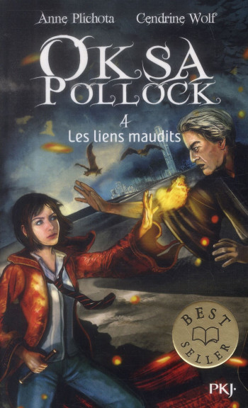 OKSA POLLOCK TOME 4 : LES LIENS MAUDITS - PLICHOTA/WOLF - Pocket jeunesse