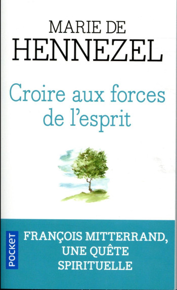 CROIRE AUX FORCES DE L'ESPRIT - HENNEZEL MARIE DE - POCKET