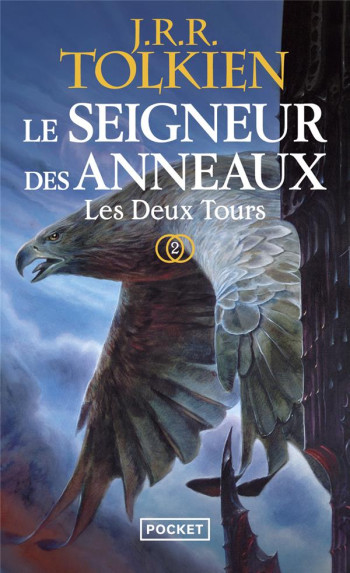 LE SEIGNEUR DES ANNEAUX TOME 2 : LES DEUX TOURS - TOLKIEN J R R. - Pocket