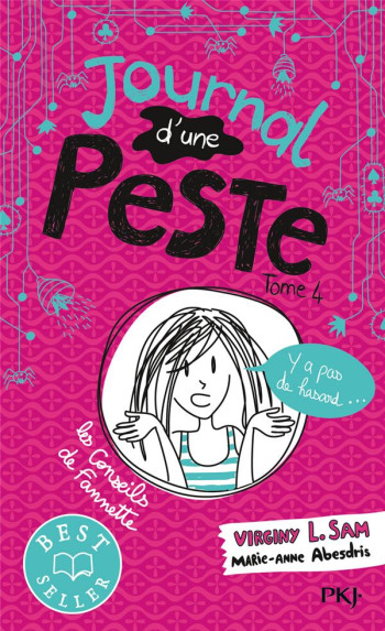 JOURNAL D'UNE PESTE TOME 4 : Y A PAS DE HASARD... - L. SAM/ABESDRIS - POCKET