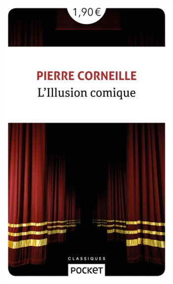 L'ILLUSION COMIQUE - CORNEILLE/SCIPION - POCKET