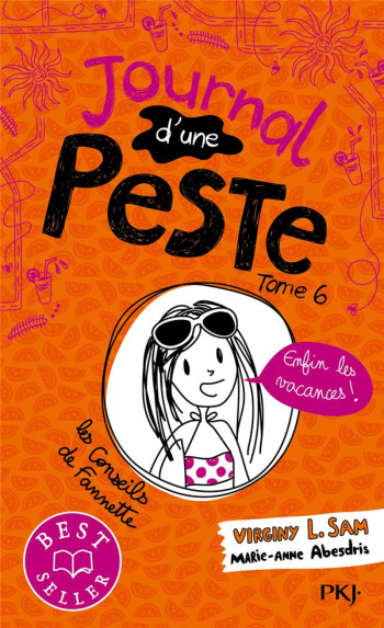 JOURNAL D'UNE PESTE TOME 6 : ENFIN LES VACANCES ! - L. SAM/ABESDRIS - POCKET