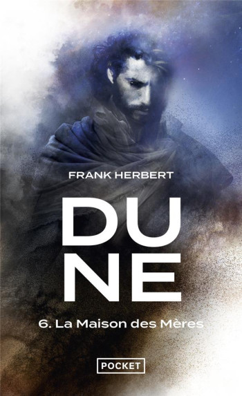 DUNE TOME 6 : LA MAISON DES MERES - HERBERT FRANK - POCKET