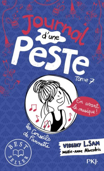 JOURNAL D'UNE PESTE TOME 7 : EN AVANT LA MUSIQUE ! - L. SAM/ABESDRIS - POCKET