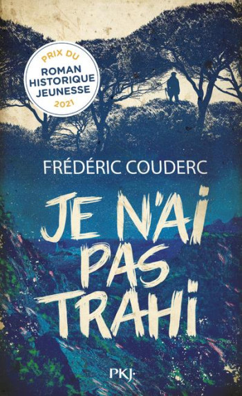 JE N'AI PAS TRAHI - COUDERC FREDERIC - POCKET