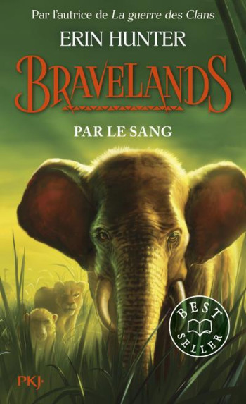 BRAVELANDS TOME 3 : PAR LE SANG - HUNTER ERIN - POCKET