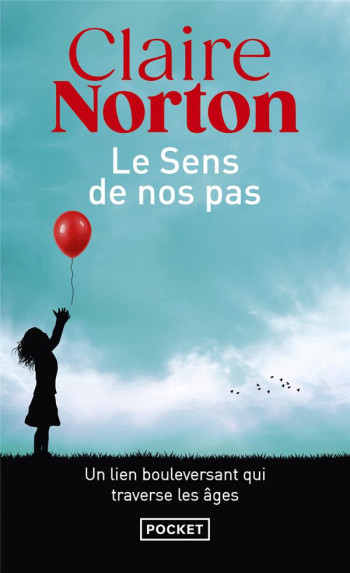 LE SENS DE NOS PAS - NORTON - POCKET