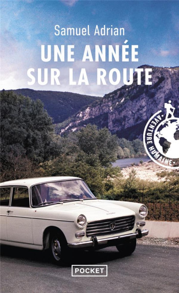 UNE ANNEE SUR LA ROUTE - ADRIAN - POCKET