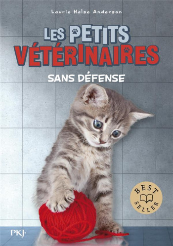 LES PETITS VETERINAIRES TOME 14 : SANS DEFENSE - ANDERSON L H. - POCKET