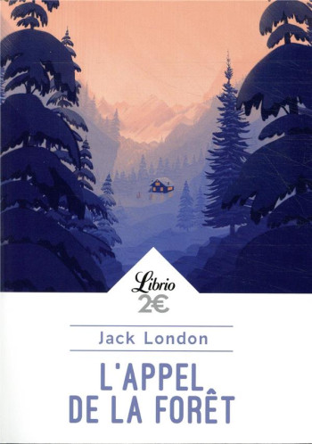 L'APPEL DE LA FORET - LONDON JACK - J'AI LU