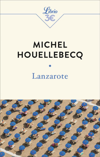 LANZAROTE - HOUELLEBECQ MICHEL - J'AI LU