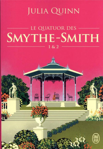 LE QUATUOR DES SMYTHE-SMITH : INTEGRALE VOL.1 : TOMES 1 ET 2 - QUINN JULIA - J'AI LU