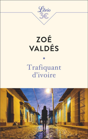 TRAFIQUANT D'IVOIRE - VALDES - J'AI LU