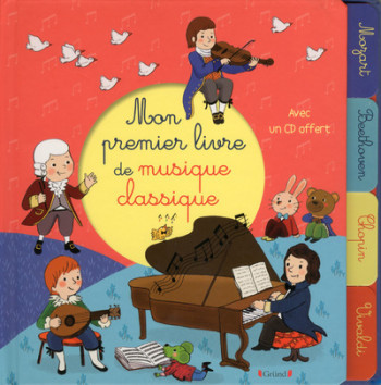 MON PREMIER LIVRE DE MUSIQUE CLASSIQUE - AVEC UN CC OFFERT - COLLET/CORDIER - GRUND