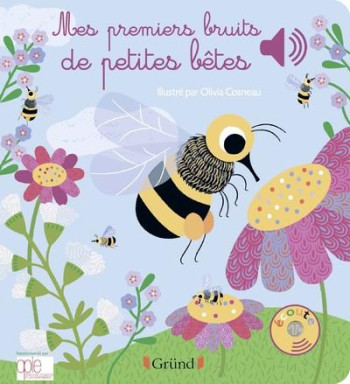 MES PREMIERS BRUITS DE PETITES BETES - COSNEAU - GRUND