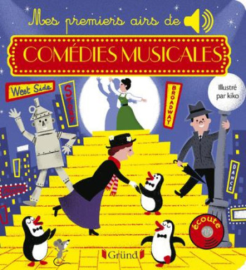 MES PREMIERS AIRS DE COMEDIES MUSICALES - KIKO - GRUND