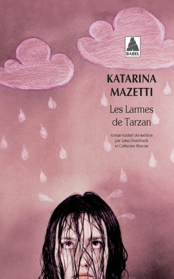 LES LARMES DE TARZAN - MAZETTI KATARINA - Actes Sud