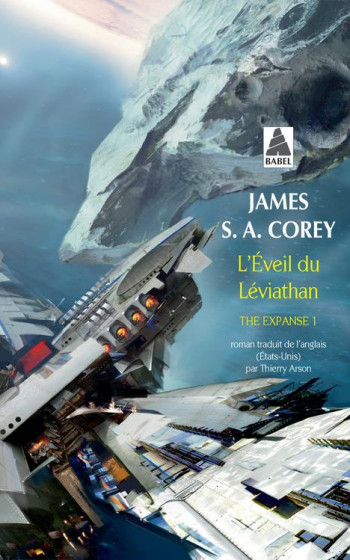 THE EXPANSE TOME 1 : L'EVEIL DU LEVIATHAN - COREY JAMES S. A. - Actes Sud