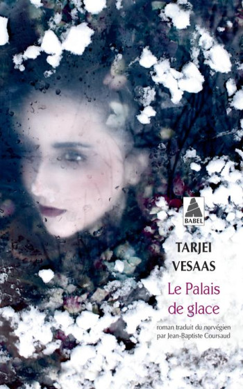 LE PALAIS DE GLACE - VESAAS - Actes Sud