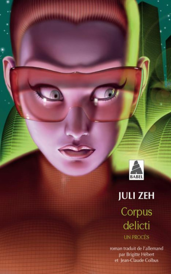 CORPUS DELICTI - ZEH JULI - Actes Sud