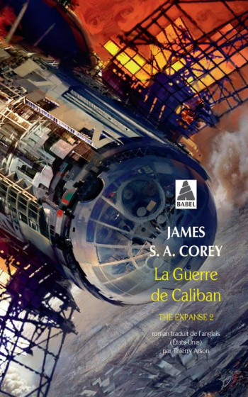 THE EXPANSE TOME 2 : LA GUERRE DE CALIBAN - COREY JAMES S. A. - Actes Sud