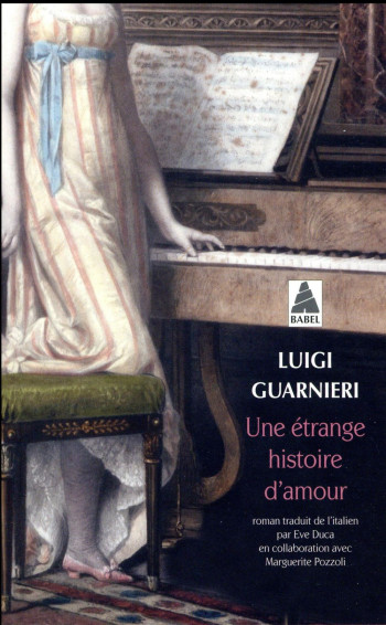 UNE ETRANGE HISTOIRE D'AMOUR - GUARNIERI LUIGI - Actes Sud