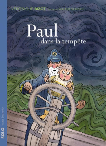 PAUL DANS LA TEMPETE - BIZOT/GLASSOF - ACTES SUD