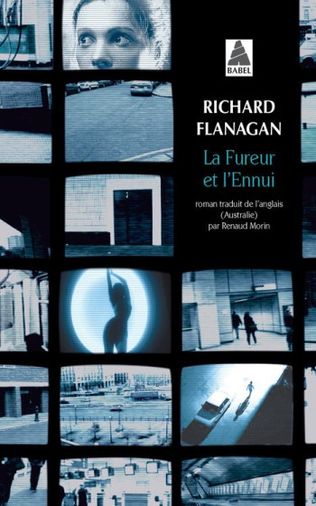 LA FUREUR ET L'ENNUI - FLANAGAN RICHARD - ACTES SUD