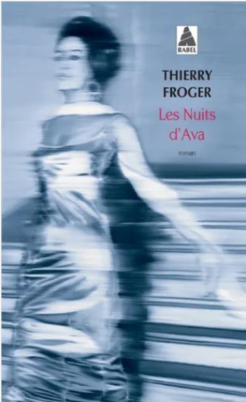 LES NUITS D'AVA - FROGER THIERRY - ACTES SUD