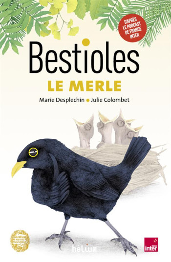 BESTIOLES : LE MERLE - DESPLECHIN/COLOMBET - ACTES SUD