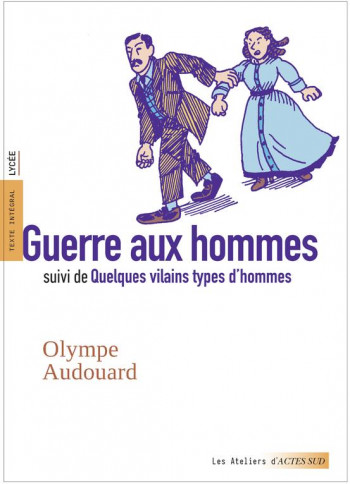 GUERRE AUX HOMMES - AUDOUARD/SERMAGE - ACTES SUD