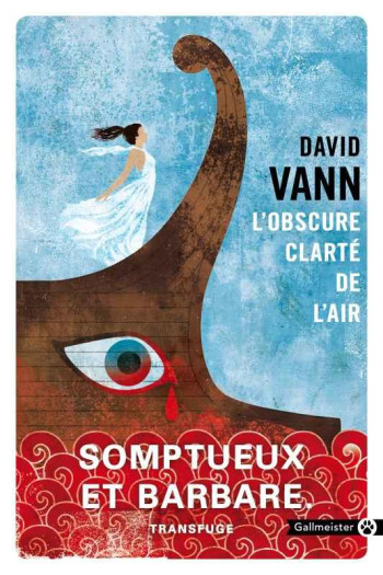 L'OBSCURE CLARTE DE L'AIR - VANN DAVID - GALLMEISTER