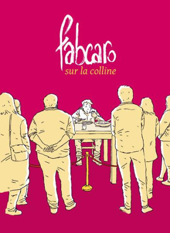 FABCARO SUR LA COLLINE - COLLECTIF - SIX PIEDS TERRE