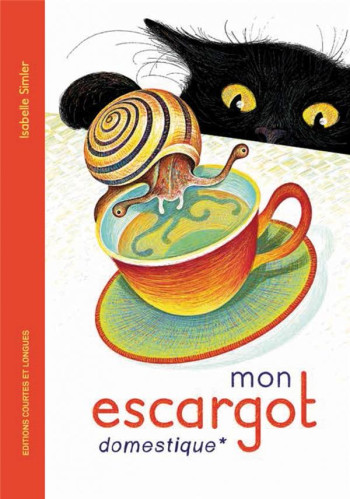 MON ESCARGOT DOMESTIQUE - SIMLER ISABELLE - COURTES LONGUES