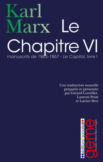 LE CHAPITRE VI  -  MANUSCRITS DE 1863-1867  -  LE CAPITAL, LIVRE I - MARX KARL - SOCIALES