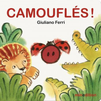 CAMOUFLES ! - FERRI GIULIANO - MINEDITION