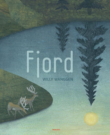 FJORD, LA NATURE A LIVRE OUVERT - WANGGEN WILLY - HONGFEI