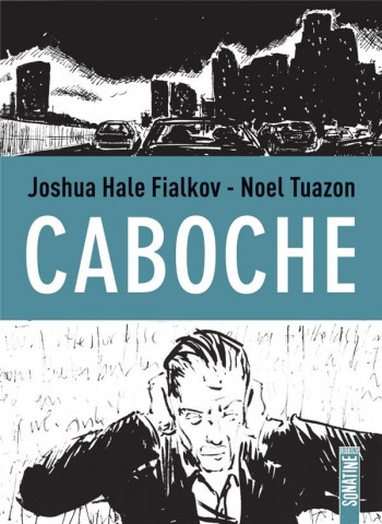 CABOCHE - FIALKOV/TUAZON - SONATINE