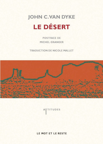 LE DESERT - VAN DYKE JOHN C. - MOT ET LE RESTE