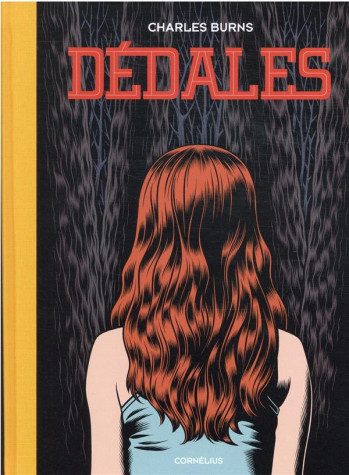 DEDALES TOME 1 - BURNS CHARLES - CORNELIUS