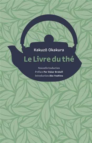 LE LIVRE DU THE - OKAKURA/BREKELL - IMHO