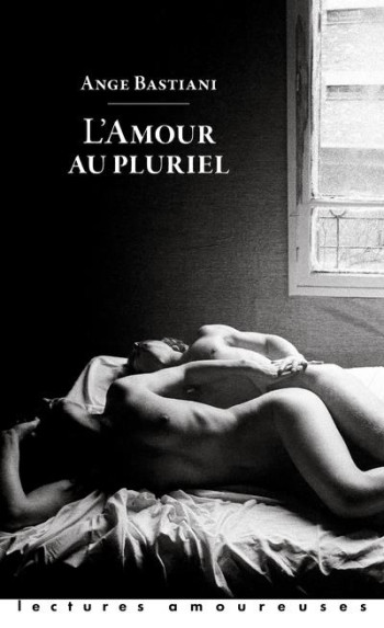 L'AMOUR AU PLURIEL - BASTIANI/PAUVERT - LA MUSARDINE