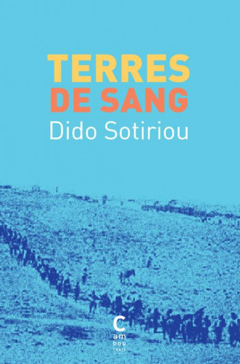 TERRES DE SANG - SOTIRIOU DIDO - CAMBOURAKIS